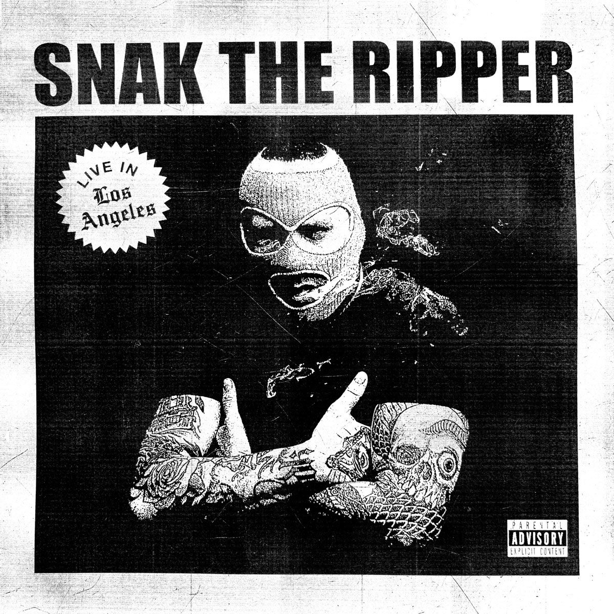 Snak The Ripper - Live in Los Angeles 2018