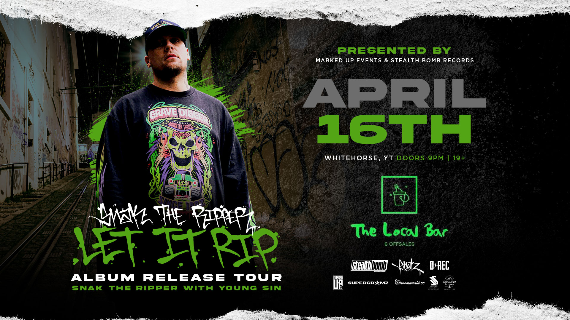 Snak The Ripper Live @ The Local Bar (WHITEHORSE, YT) - 4/16/2022