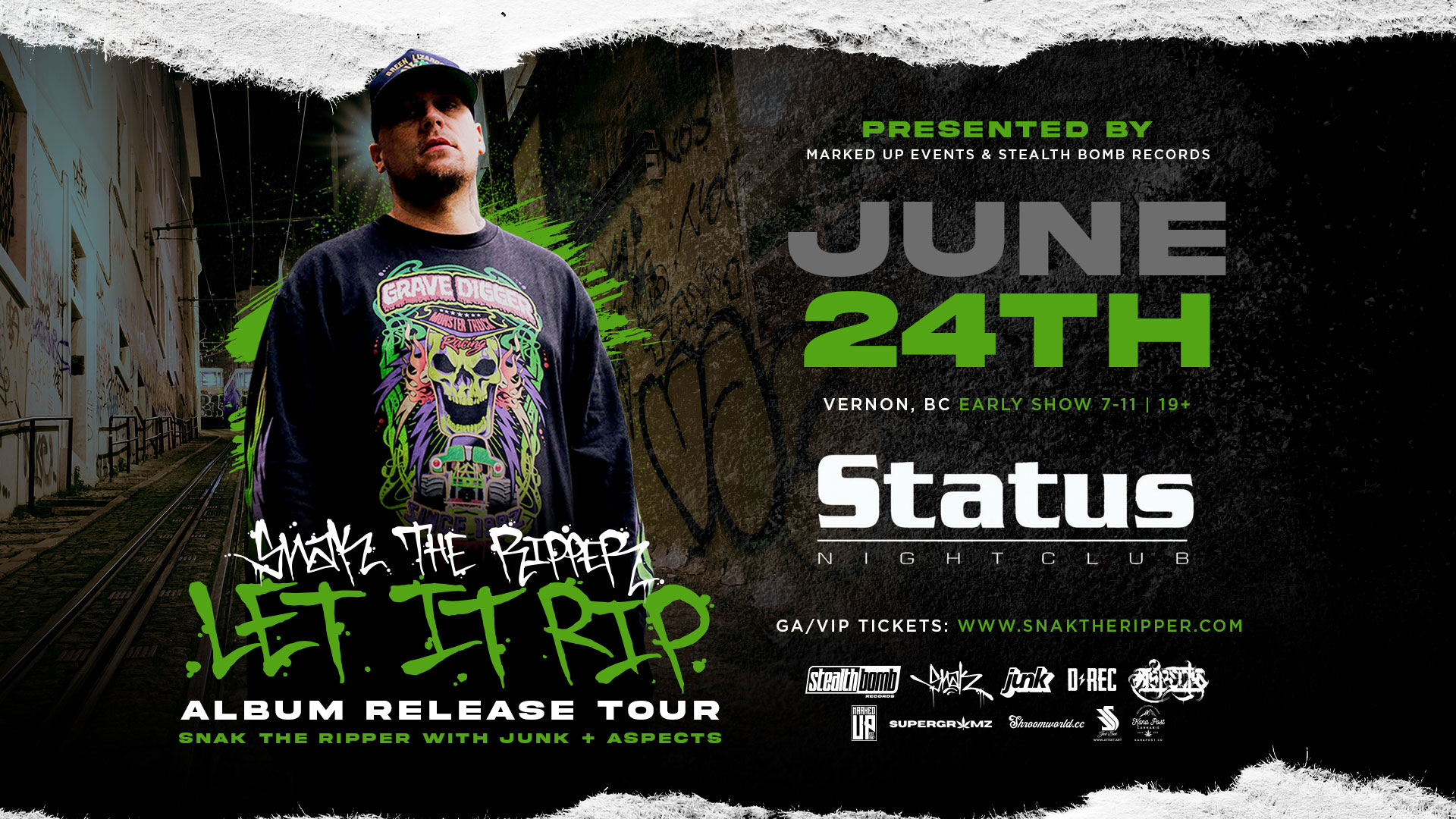 Snak The Ripper Live @ Status Nightclub (VERNON, BC) – 6/24/2022