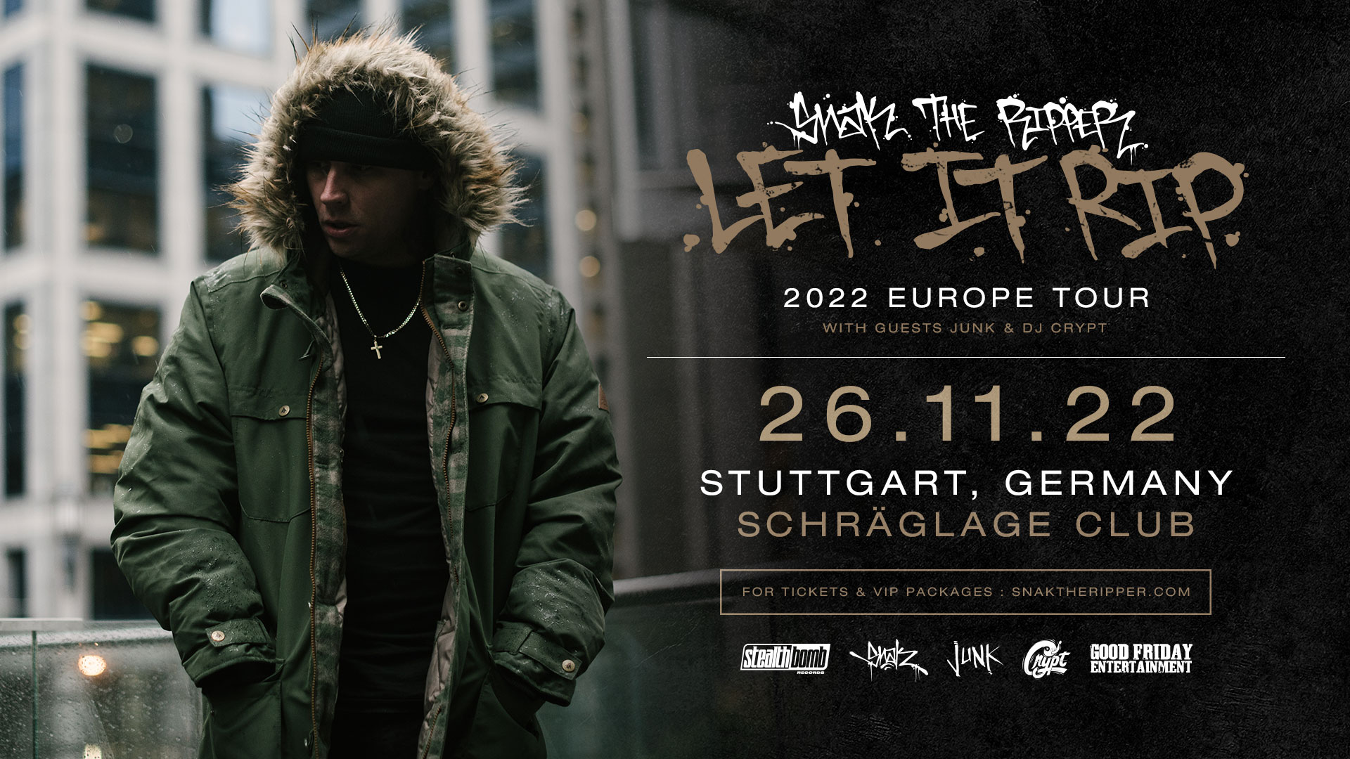 Snak The Ripper Live @ Schräglage Club (STUTTGART, GERMANY) – 11/26/2022